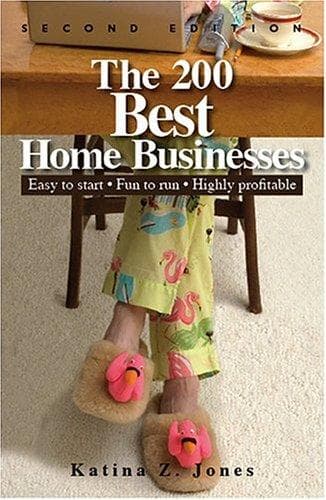 Cover of The 200 Best Home Businesses by Katina Z. Jones