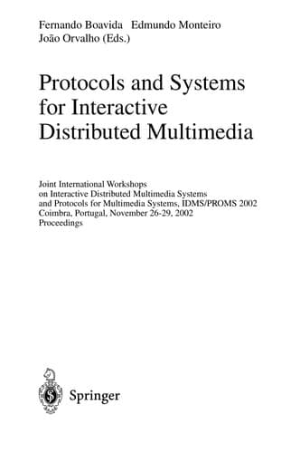 Cover of Protocols and systems for interactive distributed multimedia by International Workshop Interactive Distributed Multimedia Systems and Telecommunication Services (2002 Coimbra, Portugal)