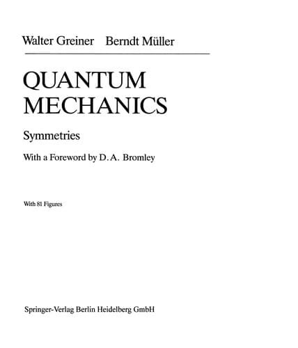 Cover of Quantum mechanics, symmetrics by Walter Greiner