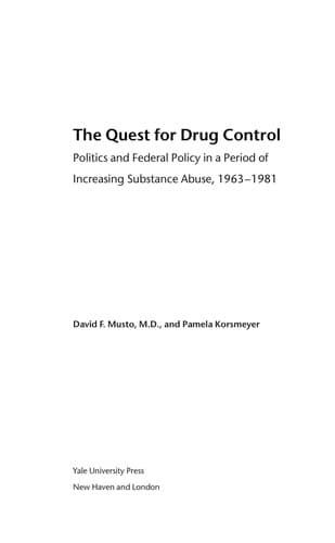 Cover of The quest for drug control by David F. Musto