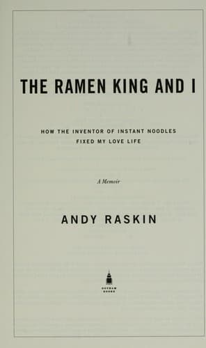 Cover of The ramen king and I by Andy Raskin