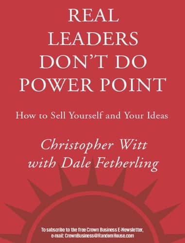 Cover of Real leaders don't do PowerPoint by Christopher Witt