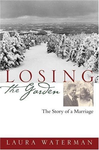 Cover of Losing the Garden by Laura Waterman