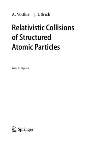 Cover of Relativistic collisions of structured atomic particles by A. Voitkiv