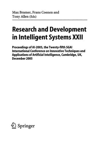Cover of Research and development in intelligent systems XXII by SGAI International Conference on Innovative Techniques and Applications of Artificial Intelligence (25th 2005 Cambridge)
