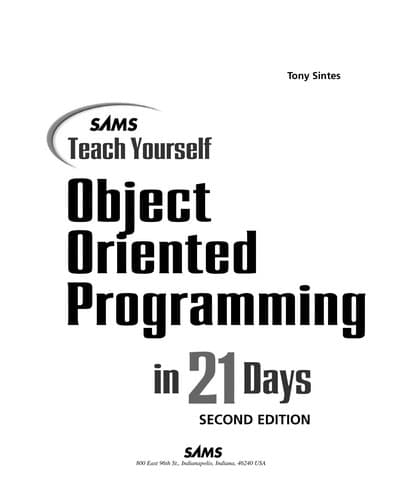 Cover of Sams teach yourself object-oriented programming in 21 days by Anthony Sintes