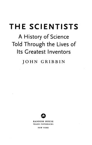 Cover of The scientists by John R. Gribbin