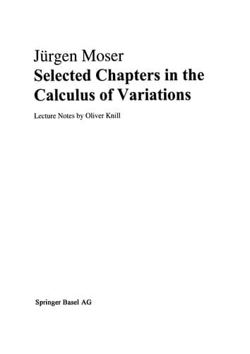 Cover of Selected chapters in the calculus of variations by Jrgen Moser
