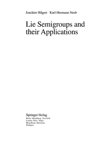 Cover of Lie semigroups and their applications by Joachim Hilgert