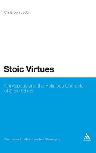 Cover of Stoic virtues by Christoph Jedan