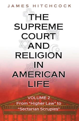 Cover of The Supreme Court and religion in American life by James Hitchcock