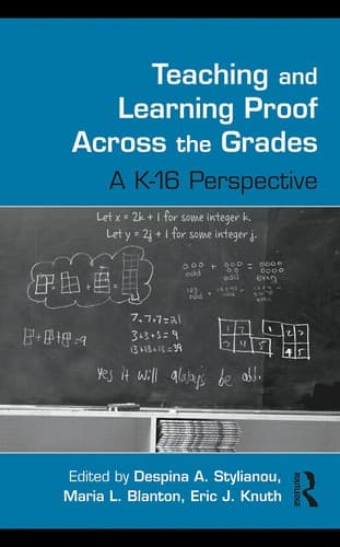 Cover of Teaching and learning proof across the grades by Despina A. Stylianou