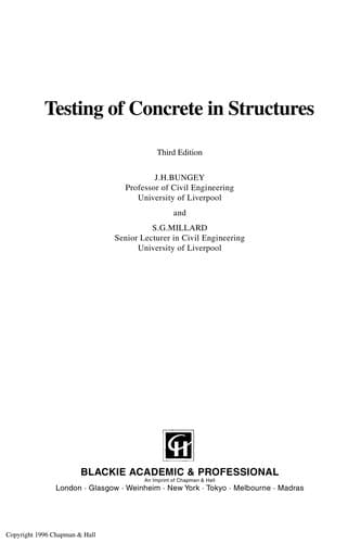 Cover of Testing of concrete in structures by J. H. Bungey