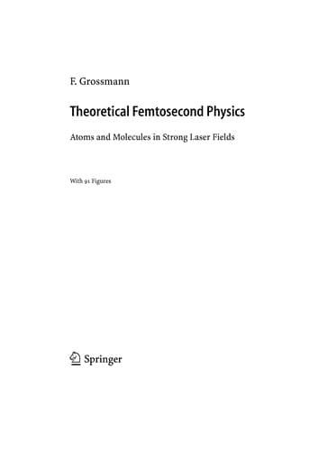 Cover of Theoretical femtosecond physics by F. Grossmann