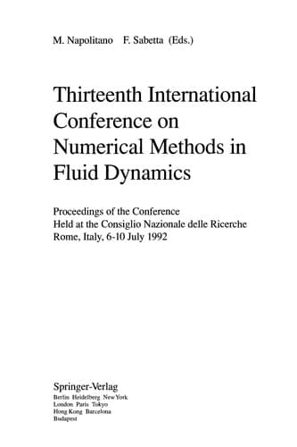 Cover of Thirteenth International Conference on Numerical Methods in Fluid Dynamics by International Conference on Numerical Methods in Fluid Dynamics (13th 1992 Rome, Italy)