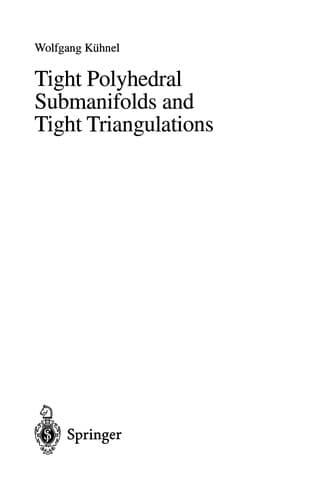 Cover of Tight polyhedral submanifolds and tight triangulations by Kühnel, Wolfgang