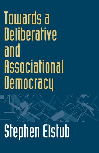 Cover of Towards a deliberative and associational democracy by Stephen Elstub