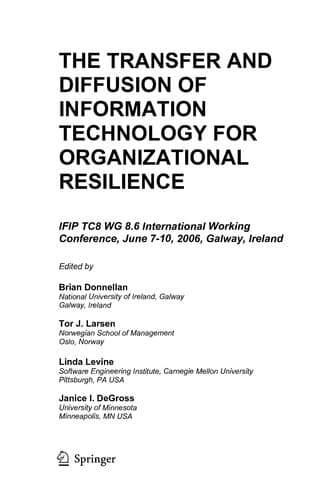 Cover of The transfer and diffusion of information technology for organizational resilience by IFIP TC8 WG 8.6 International Working Conference (2006 Galway, Ireland)