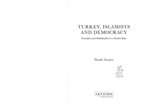 Cover of Turkey, Islamists and democracy by Yıldız Atasoy