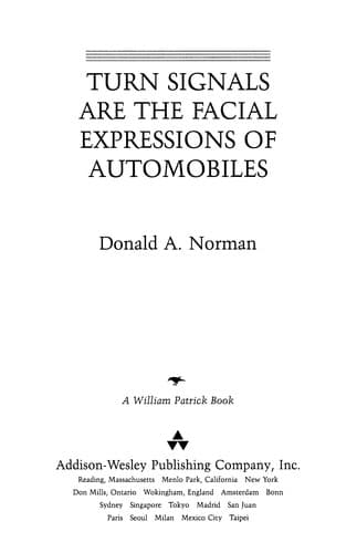 Cover of Turn signals are the facial expressions of automobiles by Donald A. Norman