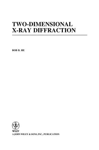 Cover of Two-dimensional X-ray diffraction by Bob B. He