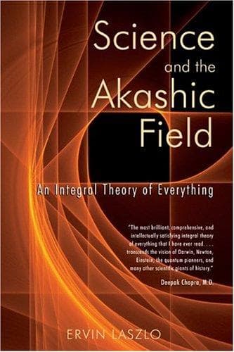 Cover of Science and the Akashic field by Laszlo, Ervin