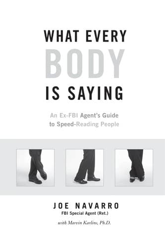 Cover of What every BODY is saying by Joe Navarro