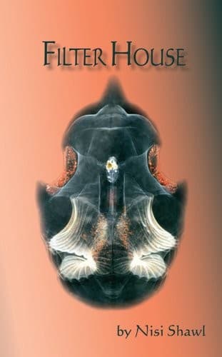 Cover of Filter house by Nisi Shawl