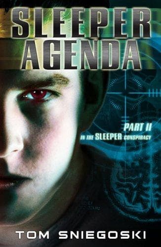 Cover of Sleeper Agenda (The Sleeper Conspiracy, Part 2) by Tom Sniegoski