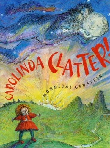 Cover of Carolinda Clatter by Mordicai Gerstein