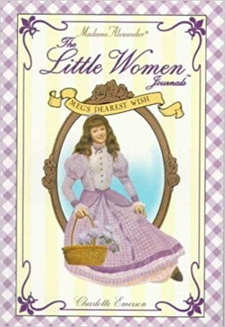 Cover of Meg's Dearest Wish (Madame Alexander Little Women Journals) by Charlotte Emerson