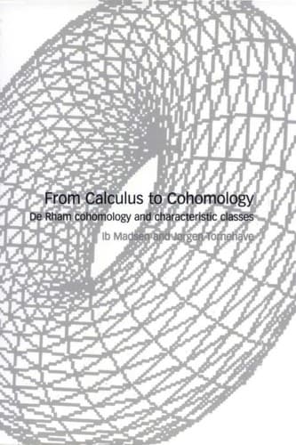 Cover of From Calculus to Cohomology by Ib Madsen