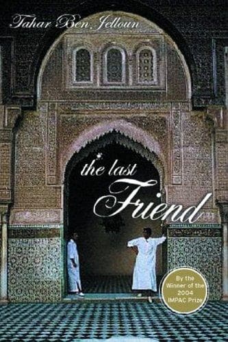 Cover of The last friend by Tahar Ben Jelloun