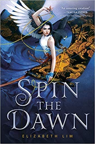 Cover of Spin the Dawn by Elizabeth Lim