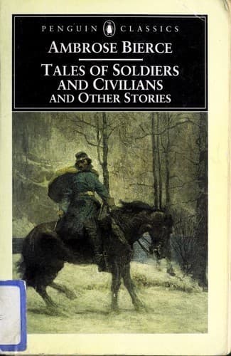 Cover of Tales of Soldiers and Civilians and Other Stories [36 stories] by Ambrose Bierce