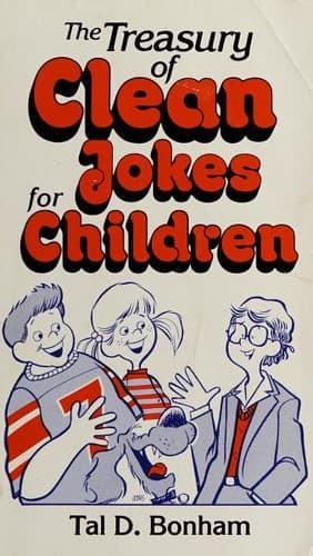 Cover of The Treasury of Clean Jokes for Children by Tal D. Bonham