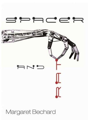 Cover of Spacer and Rat by Margaret Bechard