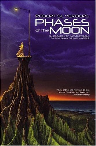 Cover of Phases of the Moon by Robert Silverberg