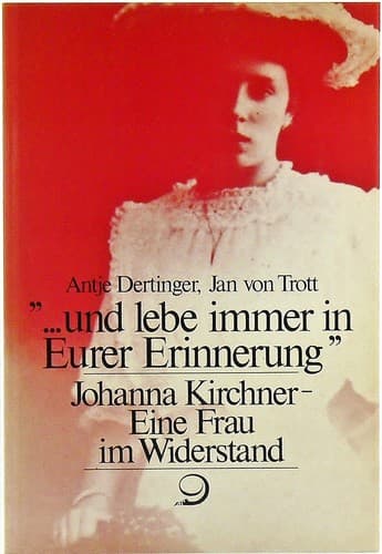 Cover of „…und lebe immer in Eurer Erinnerung“ by Antje Dertinger