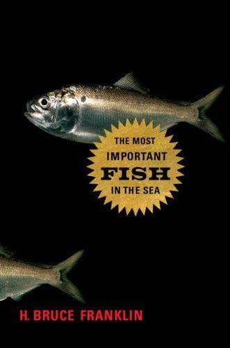 Cover of The Most Important Fish in the Sea by H. Bruce Franklin