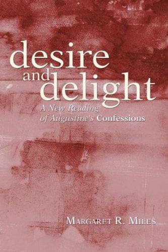 Cover of Desire and delight by Margaret R. Miles