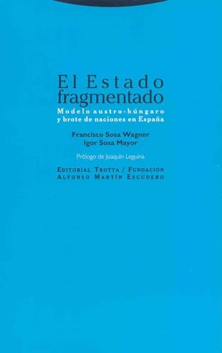 Cover of El Estado fragmentado by Francisco Sosa Wagner