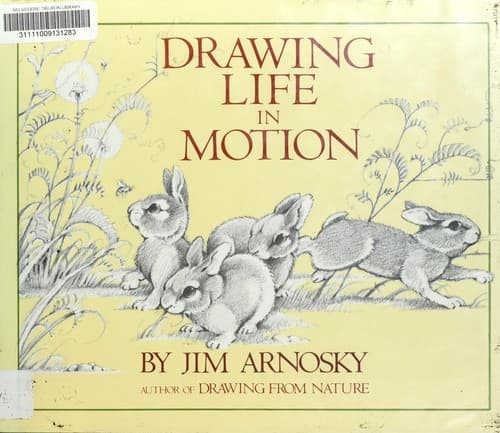Cover of Drawing Life in Motion by Jim Arnosky