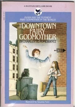 Cover of The downtown fairy godmother by Charlotte Pomerantz