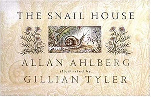 Cover of The snail house by Allan Ahlberg