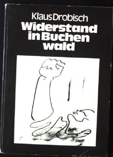 Cover of Widerstand in Buchenwald by Klaus Drobisch
