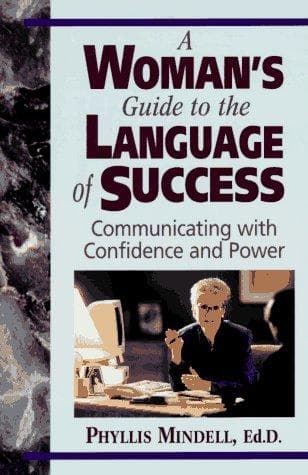 Cover of A woman's guide to the language of success by Phyllis Mindell