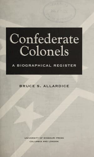 Cover of Confederate colonels by Bruce S. Allardice