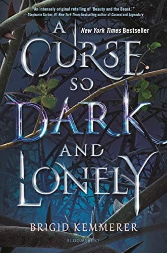 Cover of A Curse So Dark and Lonely by Brigid Kemmerer