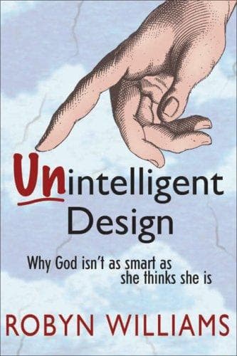 Cover of Unintelligent Design by Robyn Williams
